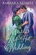 The Earl's Red Hot Wedding (Victorian Outcasts #2) by Barbara Russell