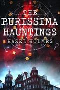 The Purisima Hauntings (A Riveting Haunted House Mystery #46) by Hazel Holmes