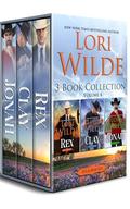 Texas Rascals Three Book Collection.: Volume Four: Rex, Clay, Jonah by Lori Wilde