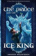 The Prince and the Ice King by Amanda Meuwissen
