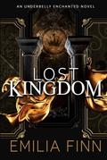 Lost Kingdom by Emilia Finn