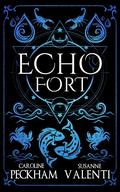 Echo Fort (Sins of the Zodiac #2) by Caroline Peckham