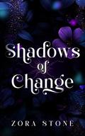Shadows of Change (Arcanum Academy #1) by Zora Stone