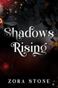 Shadows Rising (Arcanum Academy #2) by Zora Stone