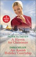 A Haven for Christmas & An Amish Holiday Courtship by Emma Miller
