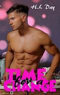 Time for a Change by H.L. Day