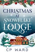 Christmas at Snowflake Lodge (Delightful Christmas #5) by C.P. Ward