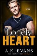 Lonely Heart (The Westwoods #4) by A.K. Evans