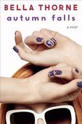 Autumn Falls (Autumn Falls #1) by Bella Thorne