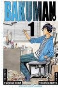 Bakuman, Vol. 1 by Tsugumi Ohba