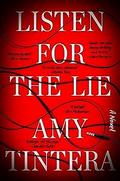 Listen for the Lie by Amy Tintera