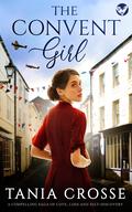The Convent Girl by Tania Crosse