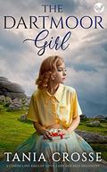 The Dartmoor Girl by Tania Crosse