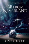 Far From Neverland (Far From #1) by Rylee Hale