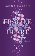Fragile Heart (Scarlet Luck #2) by Mona Kasten