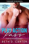 Play Action Pass (Archers Football #2) by Beth D. Carter