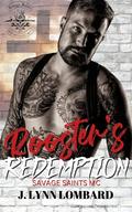 Rooster's Redemption: Fallen Spades MC by J. Lynn Lombard