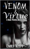 Venom & Virtue: A Dark Medusa Retelling by Jade Katzchen