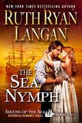 The Sea Nymph (Sirens Of The Sea #2) by Ruth Ryan Langan