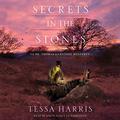 Secrets in the Stones (Dr. Thomas Silkstone #6) by Tessa Harris