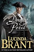 Deadly Peril by Lucinda Brant