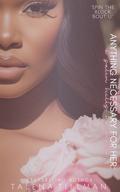 Anything Necessary for Her: A Satin Hills Novelette by Talena Tillman