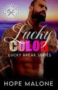 Lucky Color (Lucky Break #3) by Hope Malone