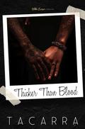 Thicker than Blood by Tacarra