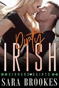 Dirty Irish (Sinners & Saints #5) by Sara Brookes