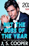 Not the Boss of the Year (The Annoying Hot Bosses Club #2) by J.S. Cooper