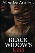Black Widow's Kiss: A Dark MM Mafia Romance by Alex McAnders