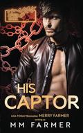 His Captor (Omegas After Dark #2) by M.M. Farmer