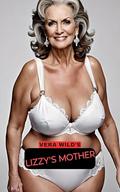 Lizzy's Mother (Secret Age Gap Affairs #4) by Vera Wild