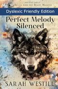 Perfect Melody Silenced by Sarah Westill