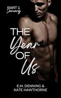 The Year of Us: January by E.M. Denning, Kate Hawthorne