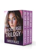 The Packverse Trilogy by Ember Blaze