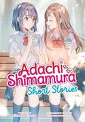 Adachi and Shimamura: Short Stories by Hitoma Iruma, NoN
