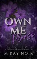 Own Me Please (Femdom Origins #4) by M. Kay Noir