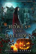 Howls and Hallows by Melanie Karsak