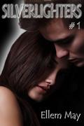Silverlighters #1 by L.M. May