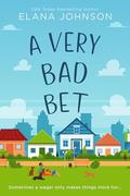 A Very Bad Bet (Cider Cove Sweet Southern RomComs #2) by Elana Johnson
