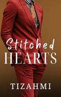 Stitched Hearts: A Short, Steamy, Instalust, Instalove Romance by Tizahmi