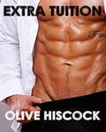 Extra Tuition (College days #5) by Olive Hiscock