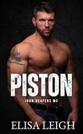 Piston (Iron Reapers MC #2) by Elisa Leigh