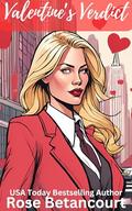 Valentine's Verdict by Rose Betancourt