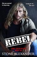 Rebel by Stoni Alexander