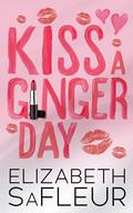 Kiss a Ginger Day by Elizabeth SaFleur