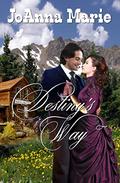 Destiny's Way by Joanna Marie