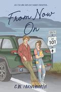 From Now On (Holt Hockey #3) by C.W. Farnsworth