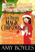 Southern Magic Christmas by Amy Boyles
